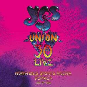 YES - UNION 30° LIVE - Mcnichols Sports Arena Denver 09/05/1991